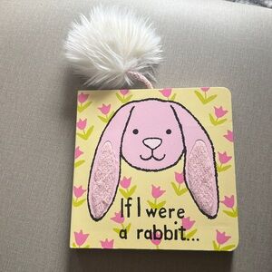 JELLY CAT If I Were A Rabbit Board Book